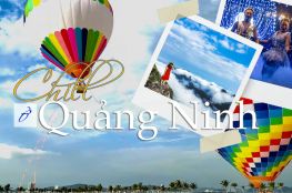 Chill Ở Quảng Ninh Hè 2023 Này