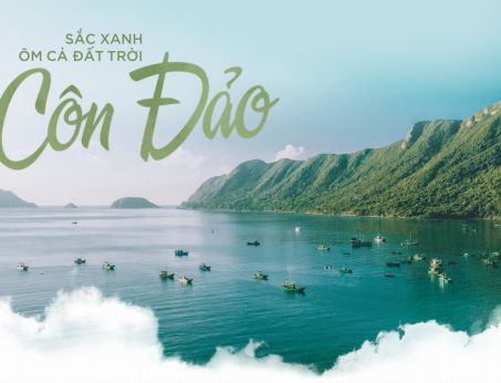 12 Huyện đảo Việt Nam - Kỳ 10 Sắc Xanh ôm Cả đất Trời Côn Đảo