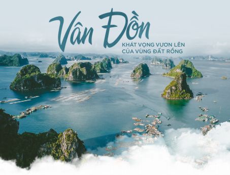 12 Huyện đảo Việt Nam - Kỳ 4 Vân Đồn Khát Vọng Vươn Lên Của Vùng đất Rồng.