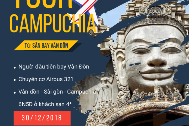 Tour Camphuchia Khai Trương Đường Bay Vân Đồn Sài Gòn