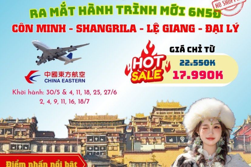 CHƯƠNG TRÌNH TỔ HỢP CÁC CẢNH ĐIỂM ĐẸP NHẤT VÂN NAM - TRUNG QUỐC BAO GỒM : CÔN MINH- ĐẠI LÝ - LỆ GIANG - SHANGRILA 6N5D CẢ ĐƯỜNG BỘ VÀ ĐƯỜNG BAY !!!