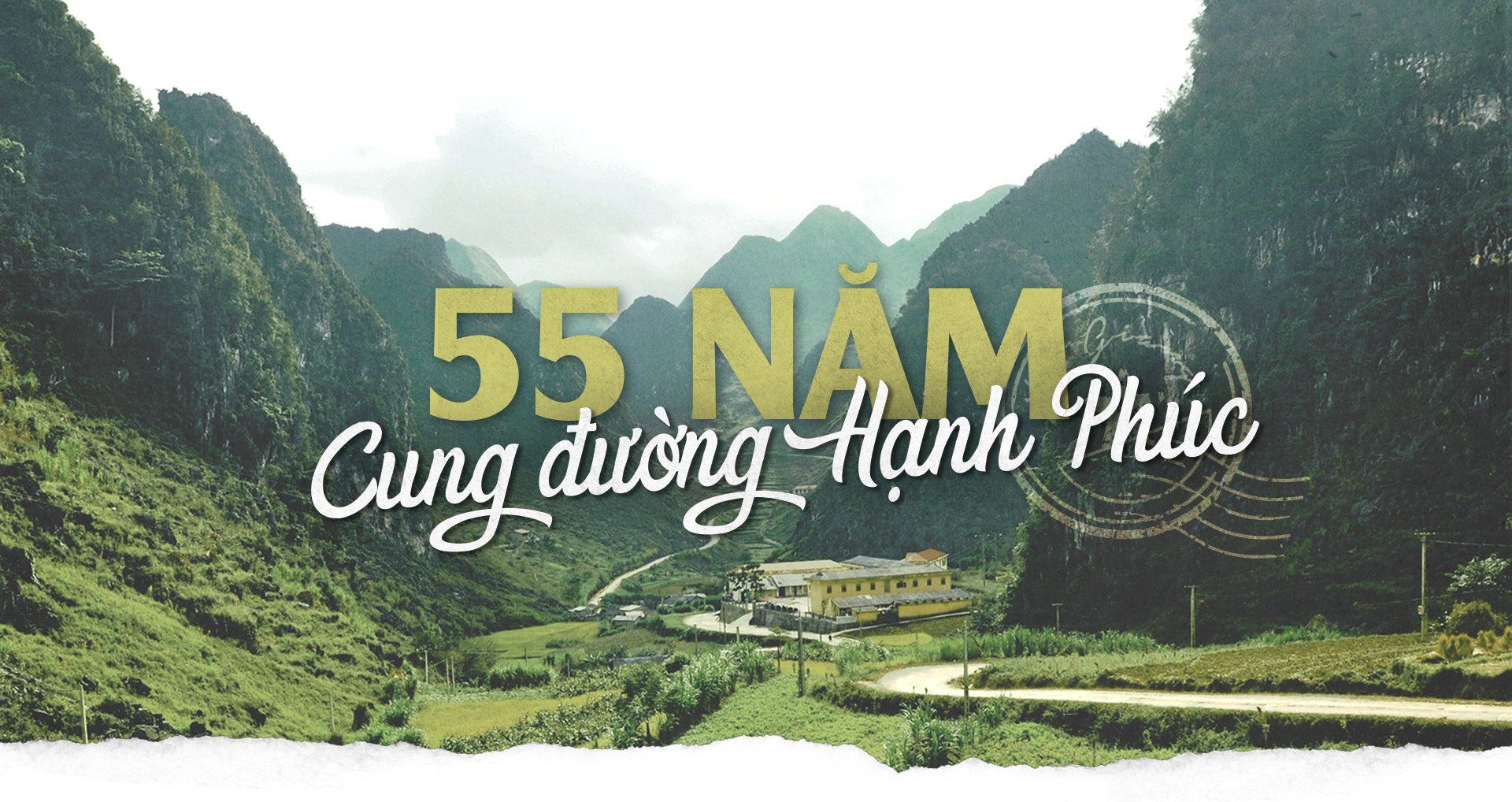 55 năm cung đường hạnh phúc